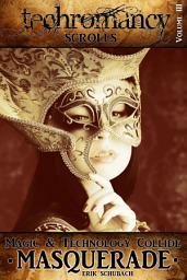 Icon image Techromancy Scrolls: Masquerade