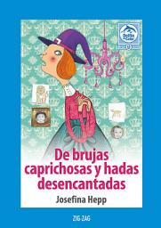 Icon image De brujas caprichosas y hadas desencantadas