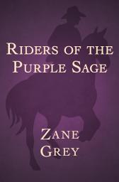 Icon image Riders of the Purple Sage: Volume 1