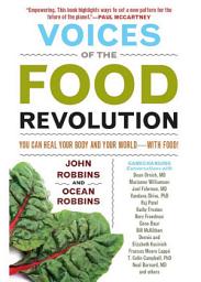 Icon image Voices of the Food Revolution: You Can Heal Your Body and Your World—with Food!