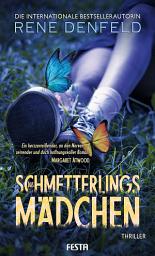 Icon image Das Schmetterlingsmädchen: Thriller