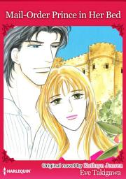 Icon image MAIL-ORDER PRINCE IN HER BED: Harlequin Comics