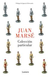 Icon image Colección particular: Prólogo de Ignacio Echevarría