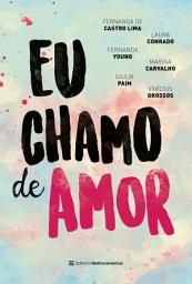Icon image Eu chamo de amor