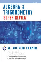 Icon image Algebra & Trigonometry Super Review - 2nd Ed.: Edition 2