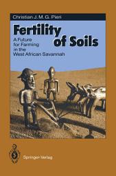 Icon image Fertility of Soils: A Future for Farming in the West African Savannah