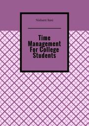 Icon image Time Management For College Students