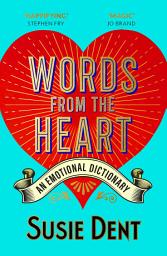 Icon image Words from the Heart: An Emotional Dictionary