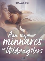 Icon image Aan mijn minnares en Uitdaagsters - twee erotische verhalen