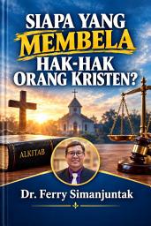Icon image SIAPA YANG MEMBELA HAK-HAK ORANG KRISTEN?