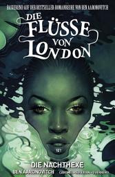 Icon image Die Flüsse von London, Band 2 - Die Nachthexe