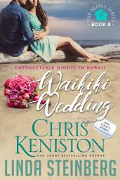 Icon image Waikiki Wedding: Unforgettable Nights in Hawaii