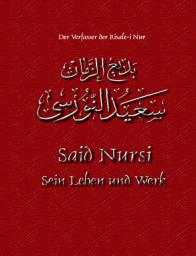 Icon image Said Nursi: Sein Leben und Werk