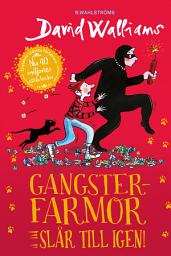 Icon image Gangsterfarmor slår till igen!