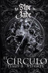Icon image La Flor de Jade 2: El Círculo se Abre