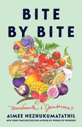 Icon image Bite by Bite: Nourishments and Jamborees