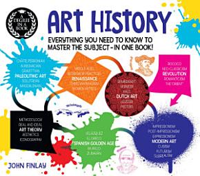 Icon image A Degree in a Book: Art History: Everything You Need to Know to Master the Subject - in One Book!