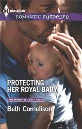 Icon image Protecting Her Royal Baby