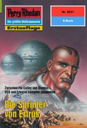 Icon image Perry Rhodan 2031: Die Sprinter von Ertrus: Perry Rhodan-Zyklus "Die Solare Residenz"