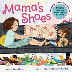 Icon image Mama's Shoes: A Picture Book