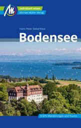 Icon image Bodensee Reiseführer Michael Müller Verlag: Individuell reisen mit vielen praktischen Tipps, Ausgabe 9
