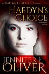 Icon image Haedyn's Choice: Book 1