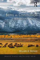 Icon image Being as Communion: A Metaphysics of Information