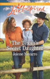 Icon image The Texan's Secret Daughter: Volume 1