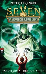 Icon image Seven Wonders - Das Grabmal der Schatten