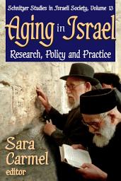 Icon image Aging in Israel: Research, Policy and Practice