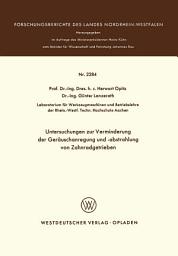Icon image Untersuchungen zur Verminderung der Geräuschanregung und -abstrahlung von Zahnradgetrieben