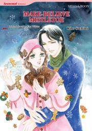 Icon image MAKE-BELIEVE MISTLETOE: Mills & Boon Comics