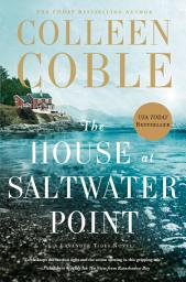 Icon image The House at Saltwater Point: Gripping Romantic Suspense