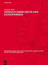 Icon image Versuch einer Kritik der Kaṭhopaniṣad