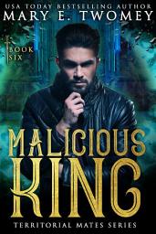 Icon image Malicious King: A Paranormal Royal Romance