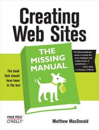 Icon image Creating Web Sites: The Missing Manual: The Missing Manual