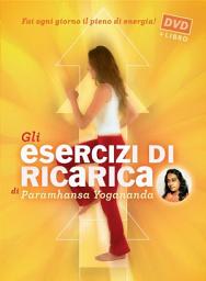 Icon image Gli Esercizi di ricarica di Paramhansa Yogananda