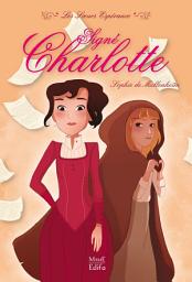 Icon image Signé Charlotte: Les Sœurs Espérance (Tome 1)