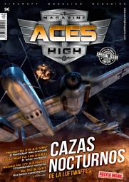 Icon image AK2901 Aces High Magazine Issue 1 (Español): Cazas nocturnos de la Luftwaffe