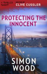 Icon image Protecting the Innocent