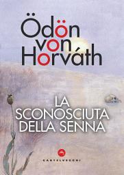 Icon image La sconosciuta della Senna