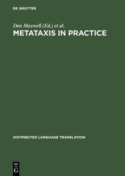 Icon image Metataxis in Practice: Dependency Syntax for Multilingual Machine Translation
