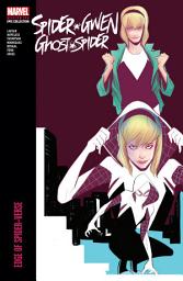 Icon image Spider-Gwen: Ghost-Spider Modern Era Epic Collection (2023): Edge Of Spider-Verse