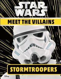 Icon image Star Wars Meet the Villains Stormtroopers