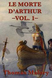 Icon image Le Morte D' Arthur