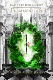 Icon image Das Erbe der Macht - Band 35: Flammenstab
