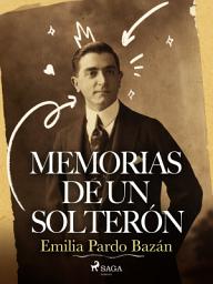 Icon image Memorias de un solterón