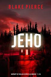 Icon image Jeho (napínavý FBI thriller ze série Ella Darková – 11. díl)