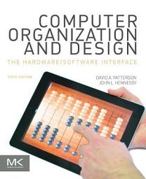 Icon image Computer Organization and Design MIPS Edition: The Hardware/Software Interface, Edition 5
