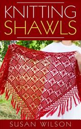 Icon image Knitting Shawls
